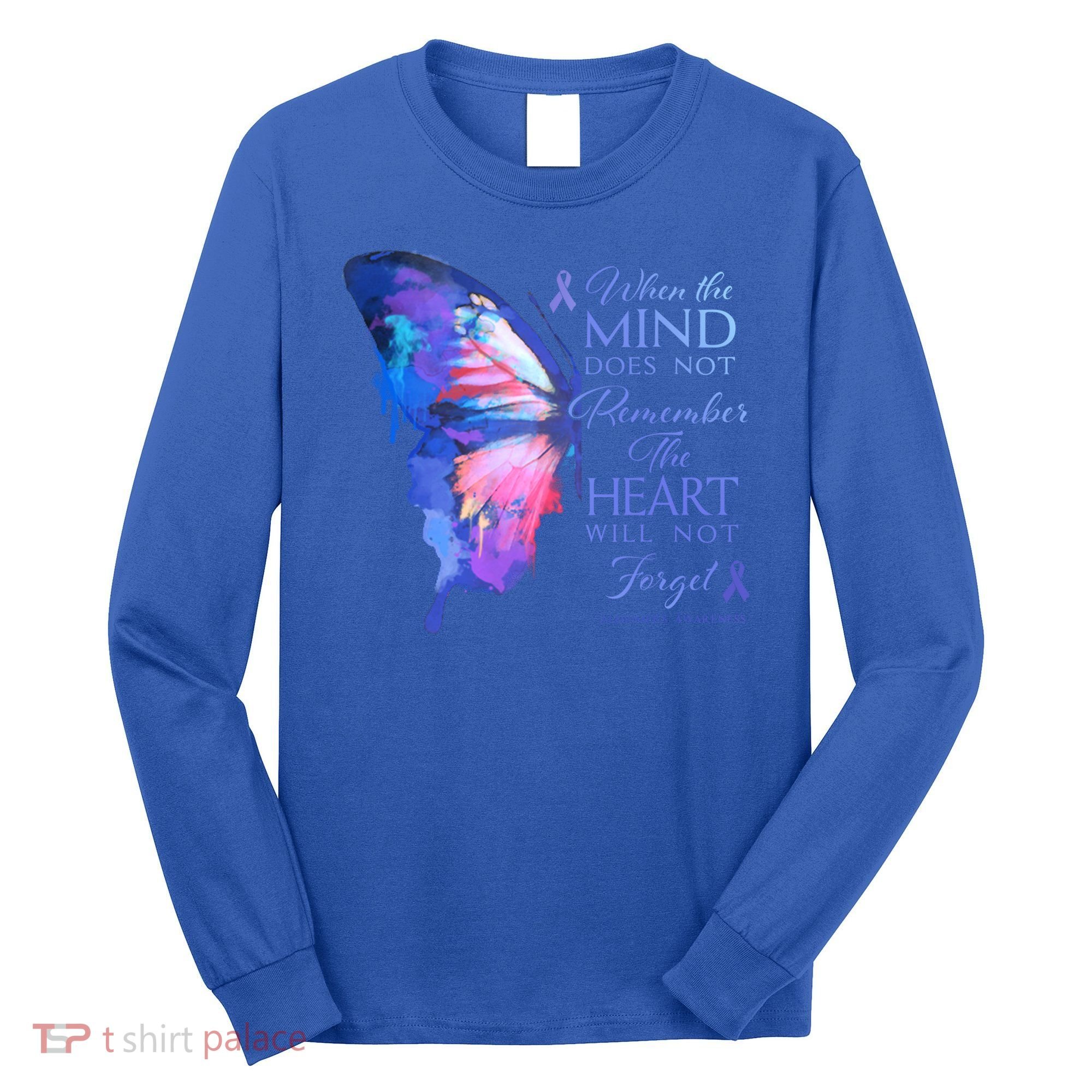Alzheimers Awareness Butterfly The Heart Remembers Gift Long Sleeve Shirt
