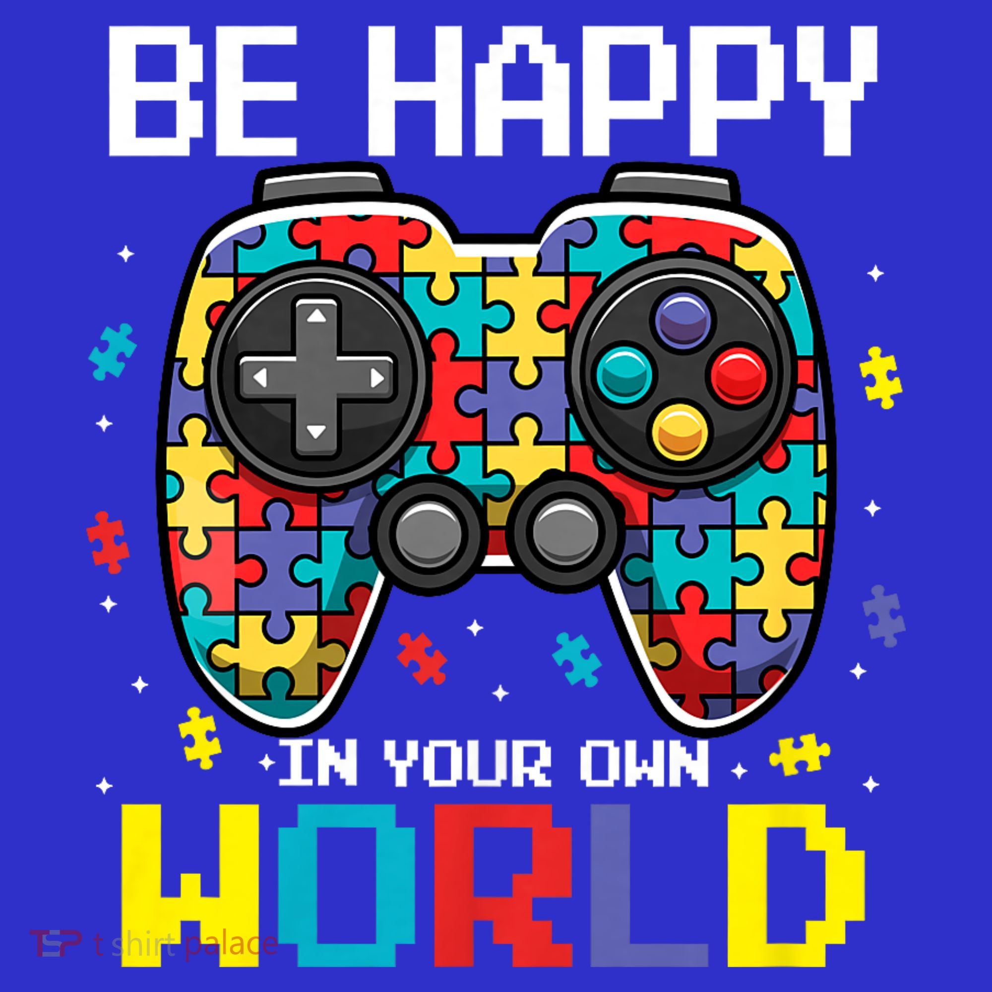 Autism Awareness Be Happy In Your Own World Gamer Women's Tank Top