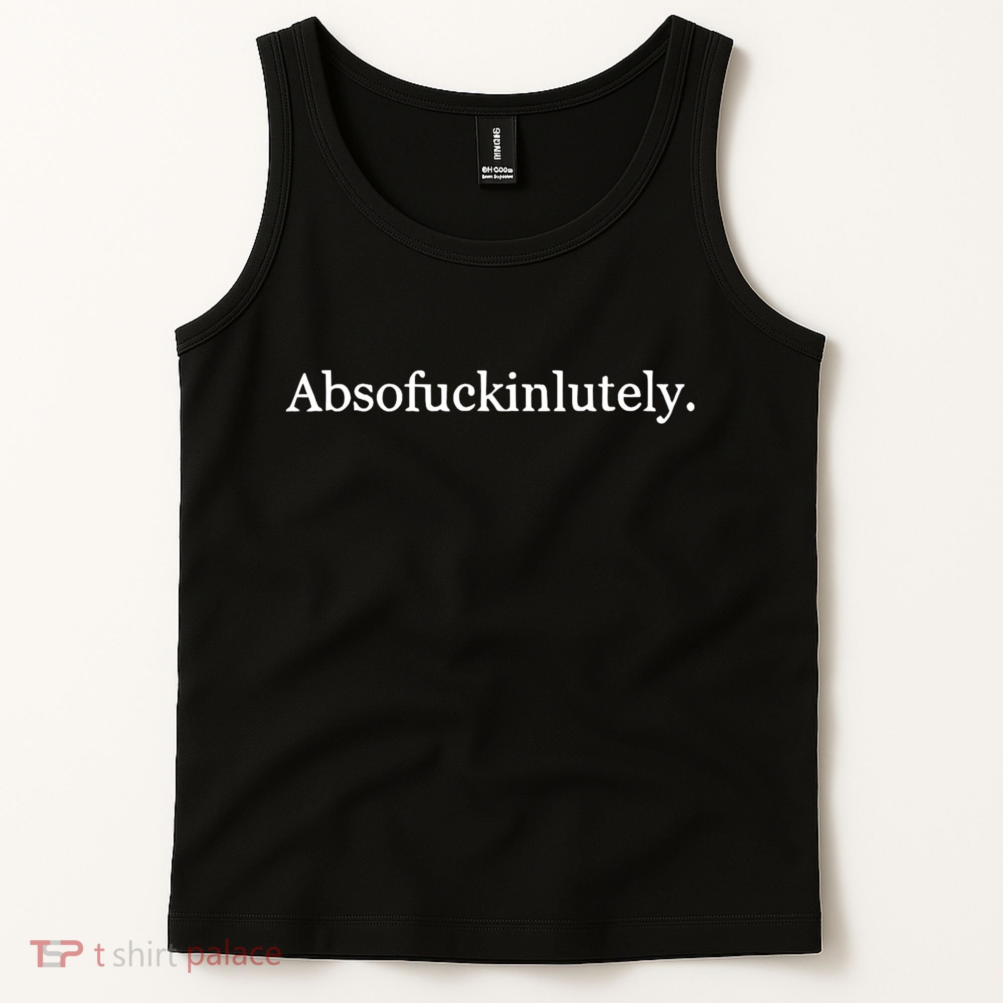 Absofuckinlutely Tank Top