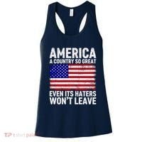 America A Country So Great Even Its Haters WonT Leave Women's Tank Top thumb 0