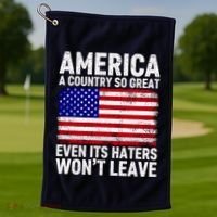 America A Country So Great Even Its Haters WonT Leave Golf Towel thumb 1