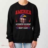 America A Country So Great Even Its Haters Wont Leave Women's Sweatshirt thumb 0