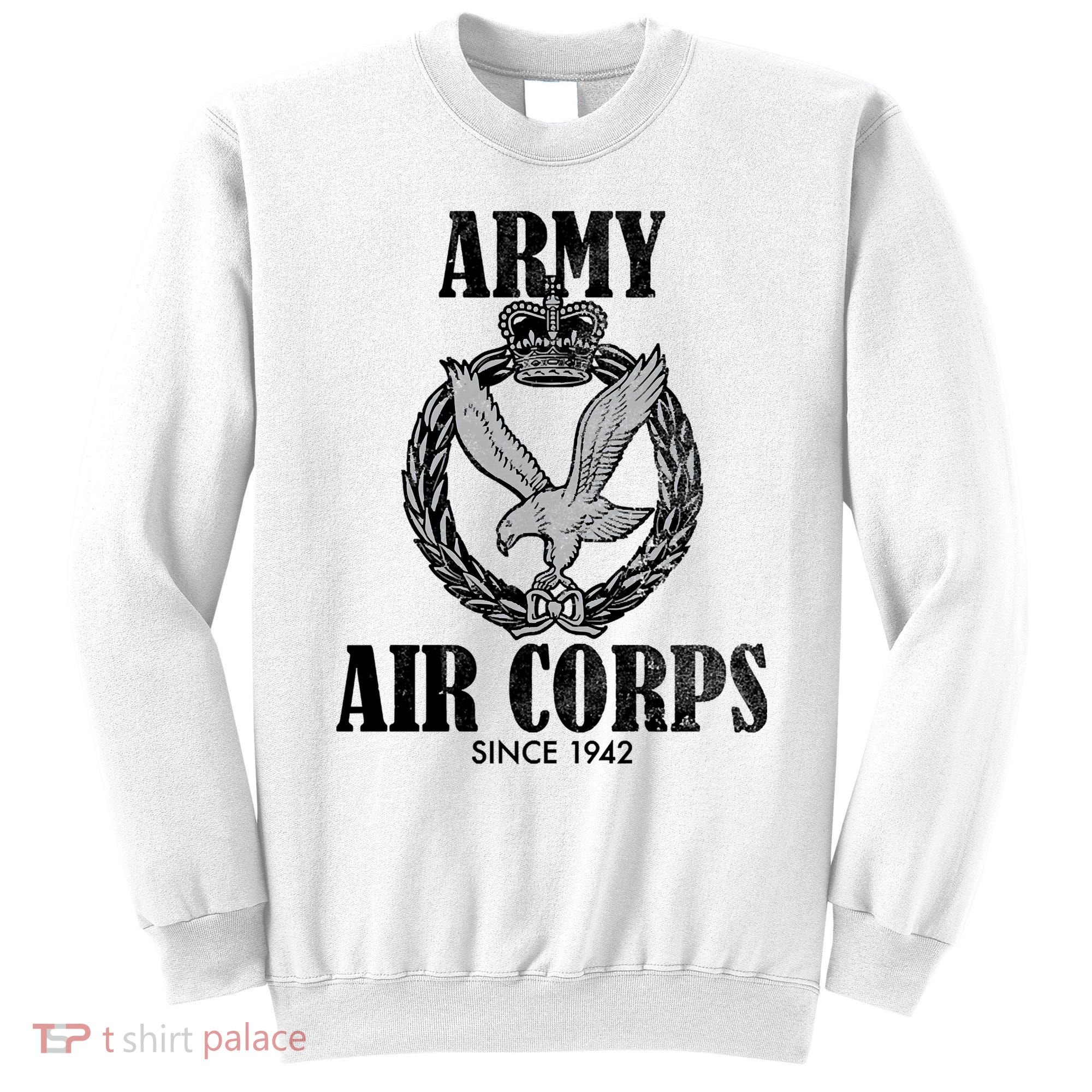Army Air Corps Since 1942 Sweatshirt