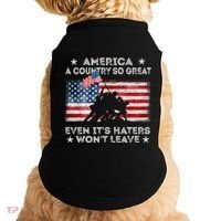 America A Country So Great Even Its Haters Wont Leave Doggie Tank thumb 0