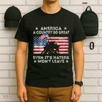 America A Country So Great Even Its Haters Wont Leave T-Shirt thumb 6
