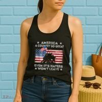 America A Country So Great Even Its Haters Wont Leave Women's Tank Top thumb 2
