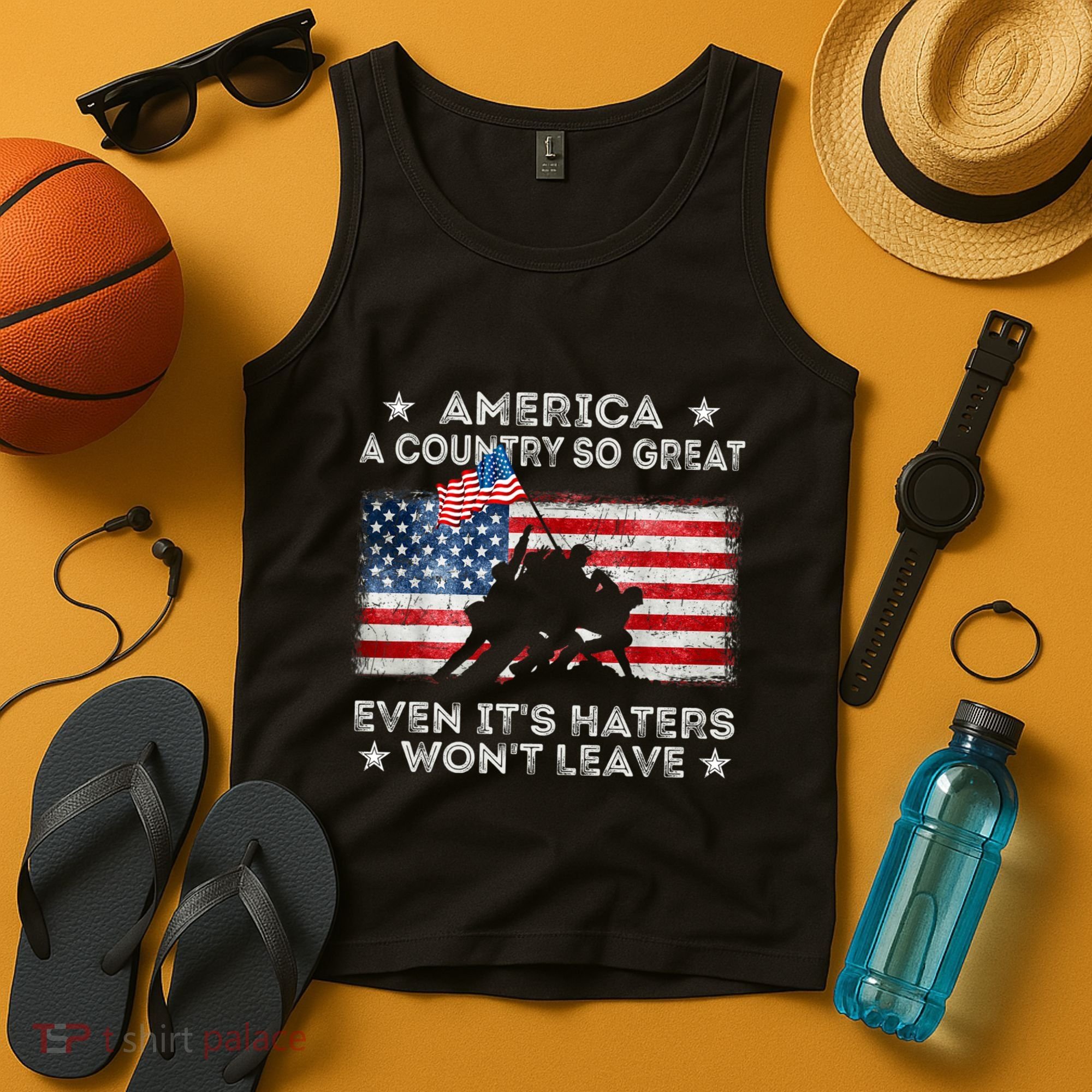 America A Country So Great Even Its Haters Wont Leave Tank Top