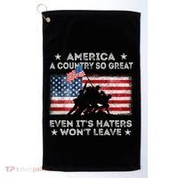 America A Country So Great Even Its Haters Wont Leave Golf Towel thumb 0