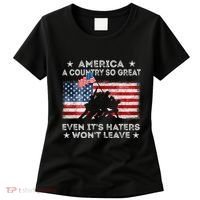 America A Country So Great Even Its Haters Wont Leave Women's T-Shirt thumb 0