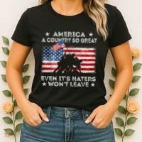 America A Country So Great Even Its Haters Wont Leave Women's T-Shirt thumb 2
