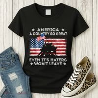 America A Country So Great Even Its Haters Wont Leave Women's T-Shirt thumb 3