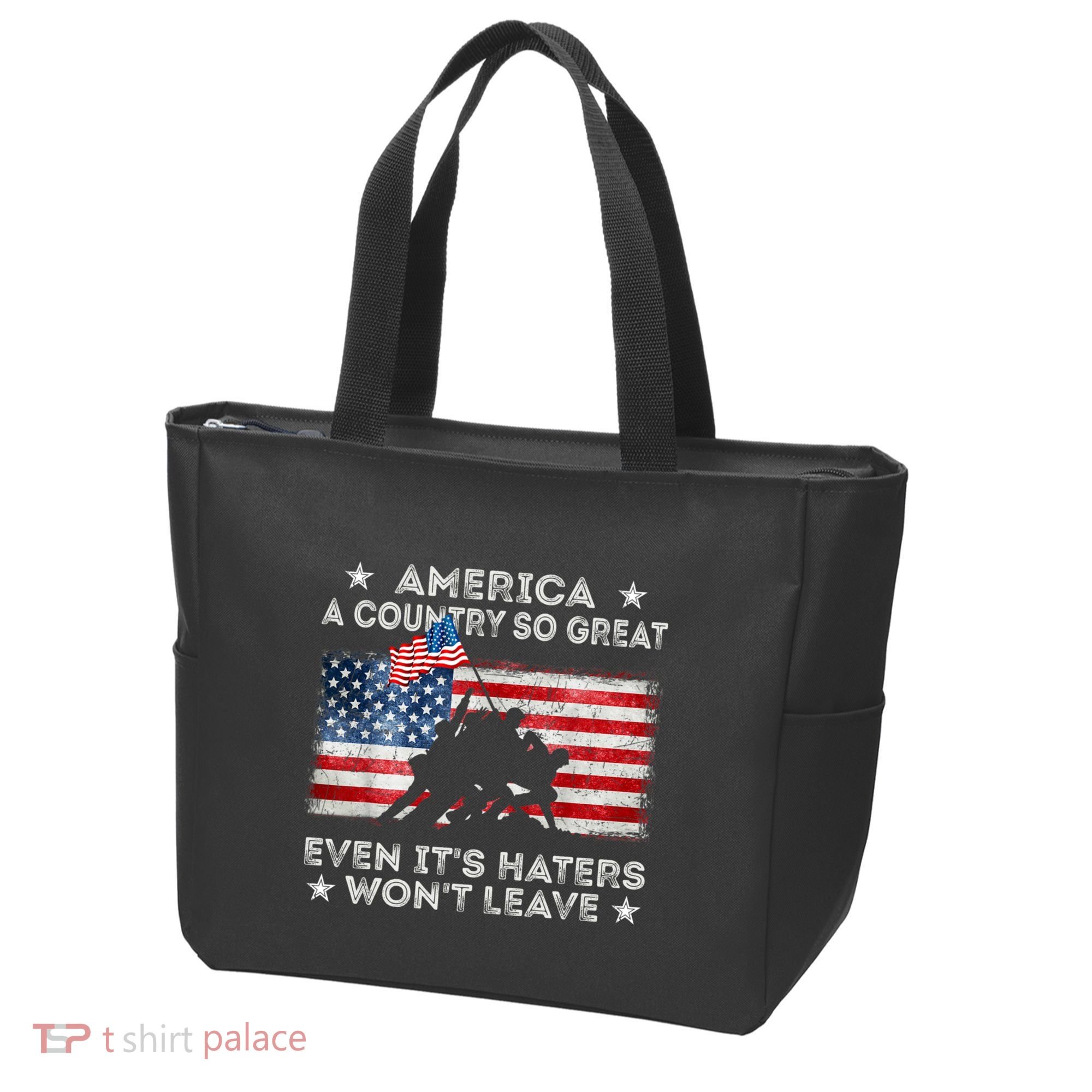 America A Country So Great Even Its Haters Wont Leave Tote Bag