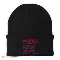 America A Country So Great Even Its Haters Wont Leave Beanie thumb 0