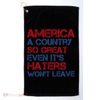 America A Country So Great Even Its Haters Wont Leave Golf Towel thumb 0
