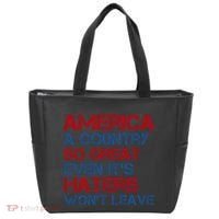 America A Country So Great Even Its Haters Wont Leave Tote Bag thumb 0