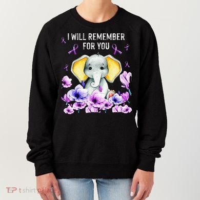 Alzheimer Awareness Cute Elephant I Will Remember For You Women's Sweatshirt
