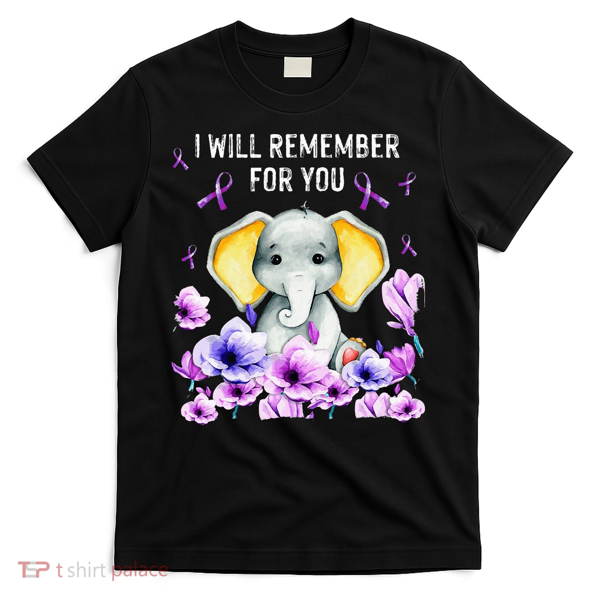 Alzheimer Awareness Cute Elephant I Will Remember For You T-Shirt