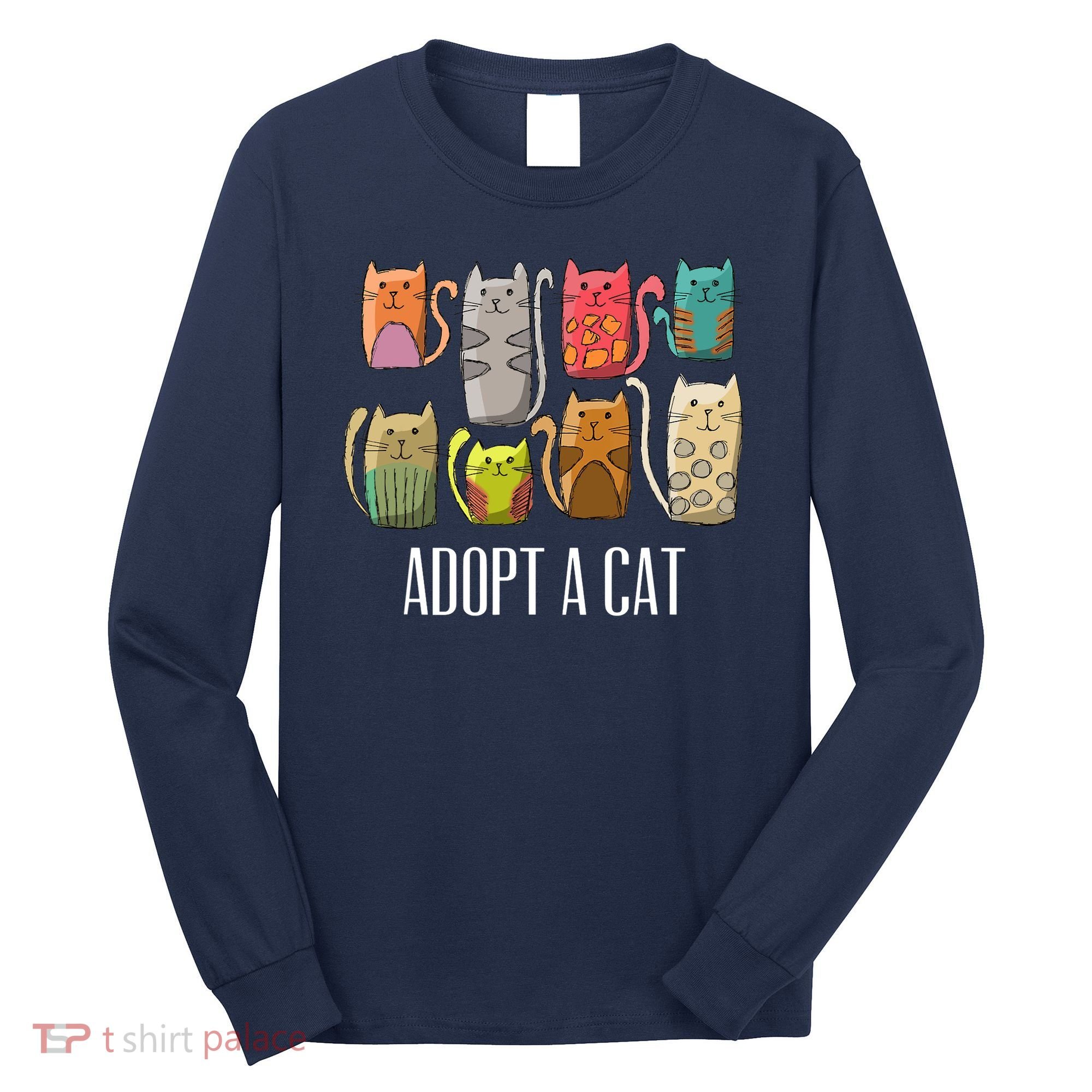 Adopt A Cat Shirt Cat Rescue Cat Adoption Long Sleeve Shirt