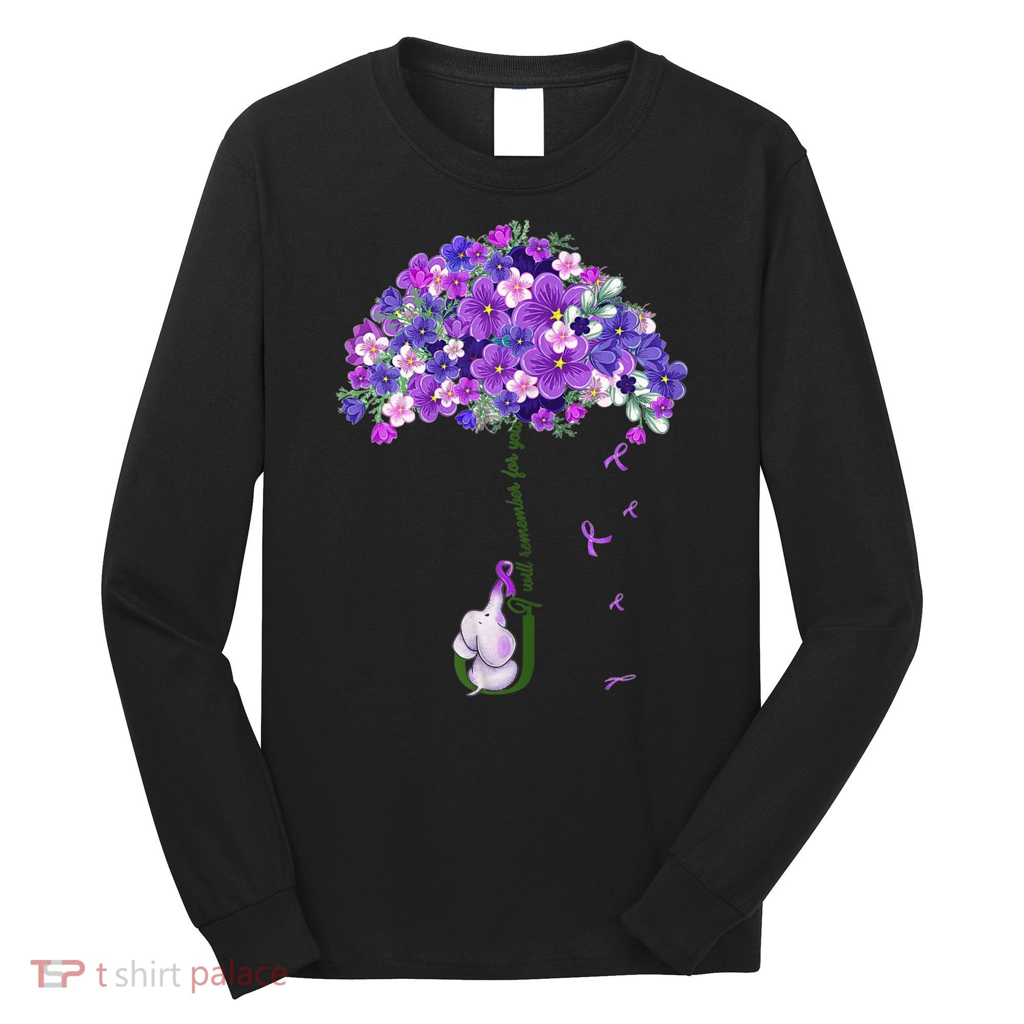 Alzheimer Awareness Cute Elephant I Will Remember For You Long Sleeve Shirt