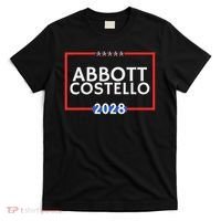 Abbot And Costello 2028 Is Funny Political Election T-Shirt thumb 0