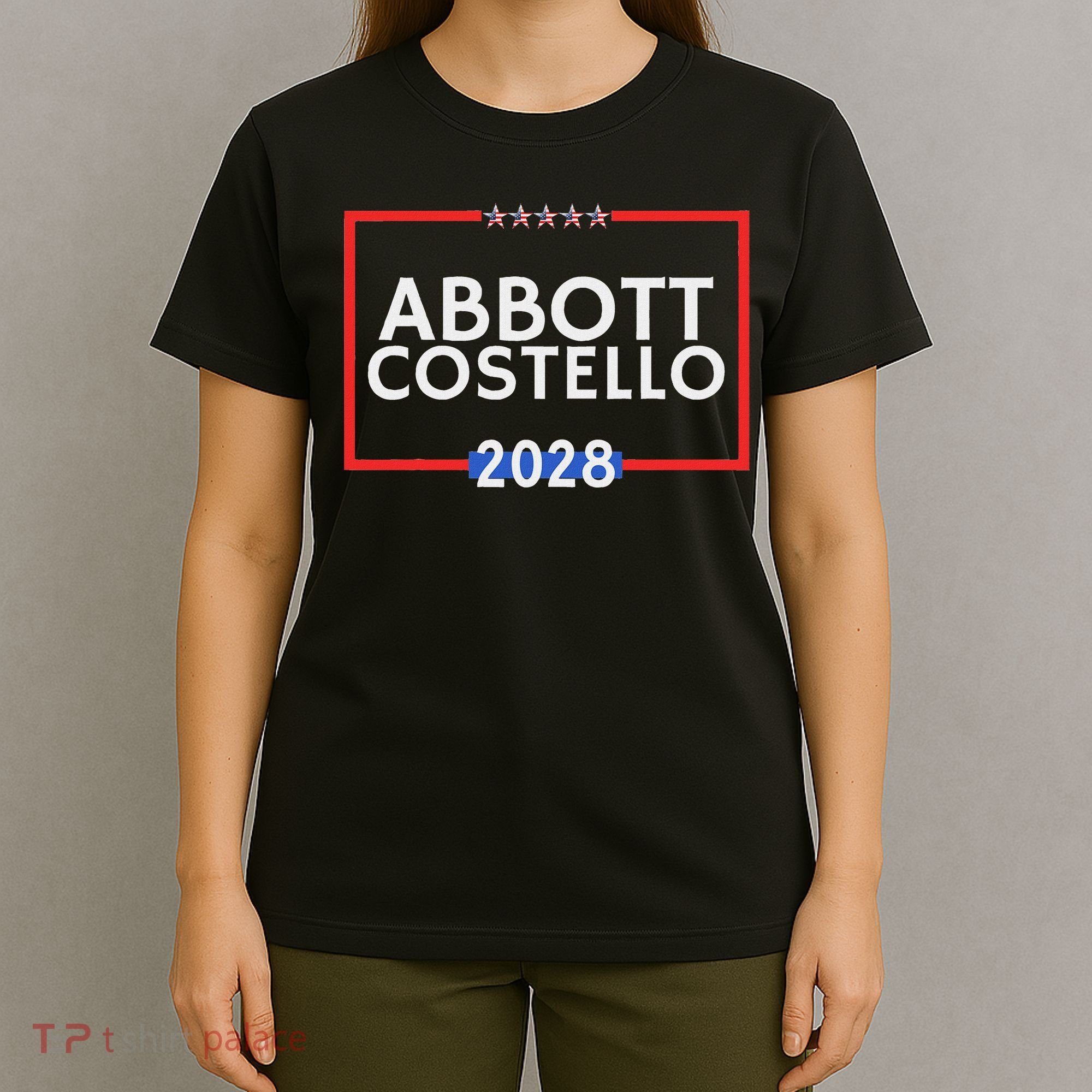Abbot And Costello 2028 Is Funny Political Election T-Shirt