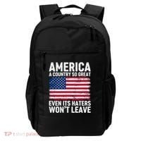 America A Country So Great Even Its Haters Wont Leave Backpack thumb 0