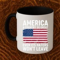 America A Country So Great Even Its Haters Wont Leave Coffee Mug thumb 2