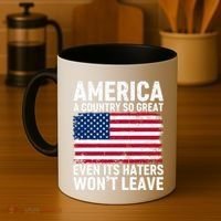 America A Country So Great Even Its Haters Wont Leave Coffee Mug thumb 4