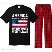 America A Country So Great Even Its Haters Wont Leave Pajama Set thumb 0
