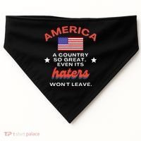 America A Country So Great Even Its Haters Wont Leave USA-Made Doggie Bandana thumb 0
