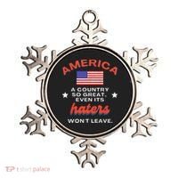 America A Country So Great Even Its Haters Wont Leave Ornament thumb 0