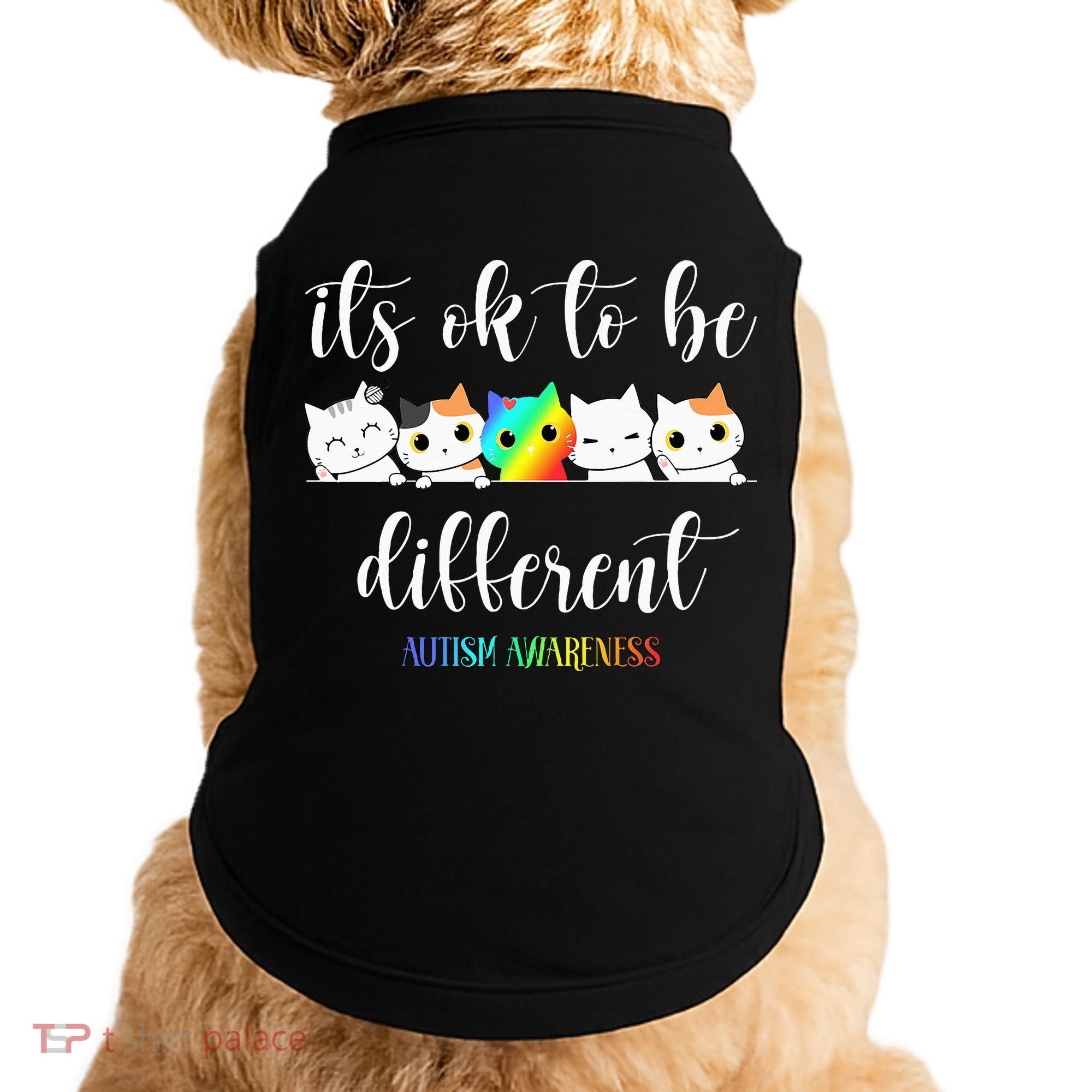 Autism Awareness Cat Its Ok To Be Different Autistic Doggie Tank