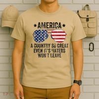 America A Country So Great Even Its Haters Wont Leave T-Shirt thumb 6