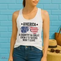 America A Country So Great Even Its Haters Wont Leave Women's Tank Top thumb 2