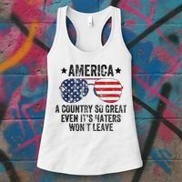 America A Country So Great Even Its Haters Wont Leave Women's Tank Top thumb 3