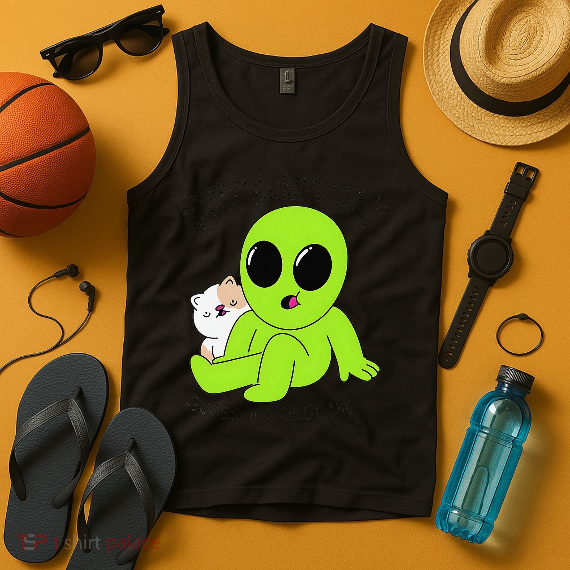 Alien And Cat Existing Isnt Really In The Budget Atm Guess Tank Top