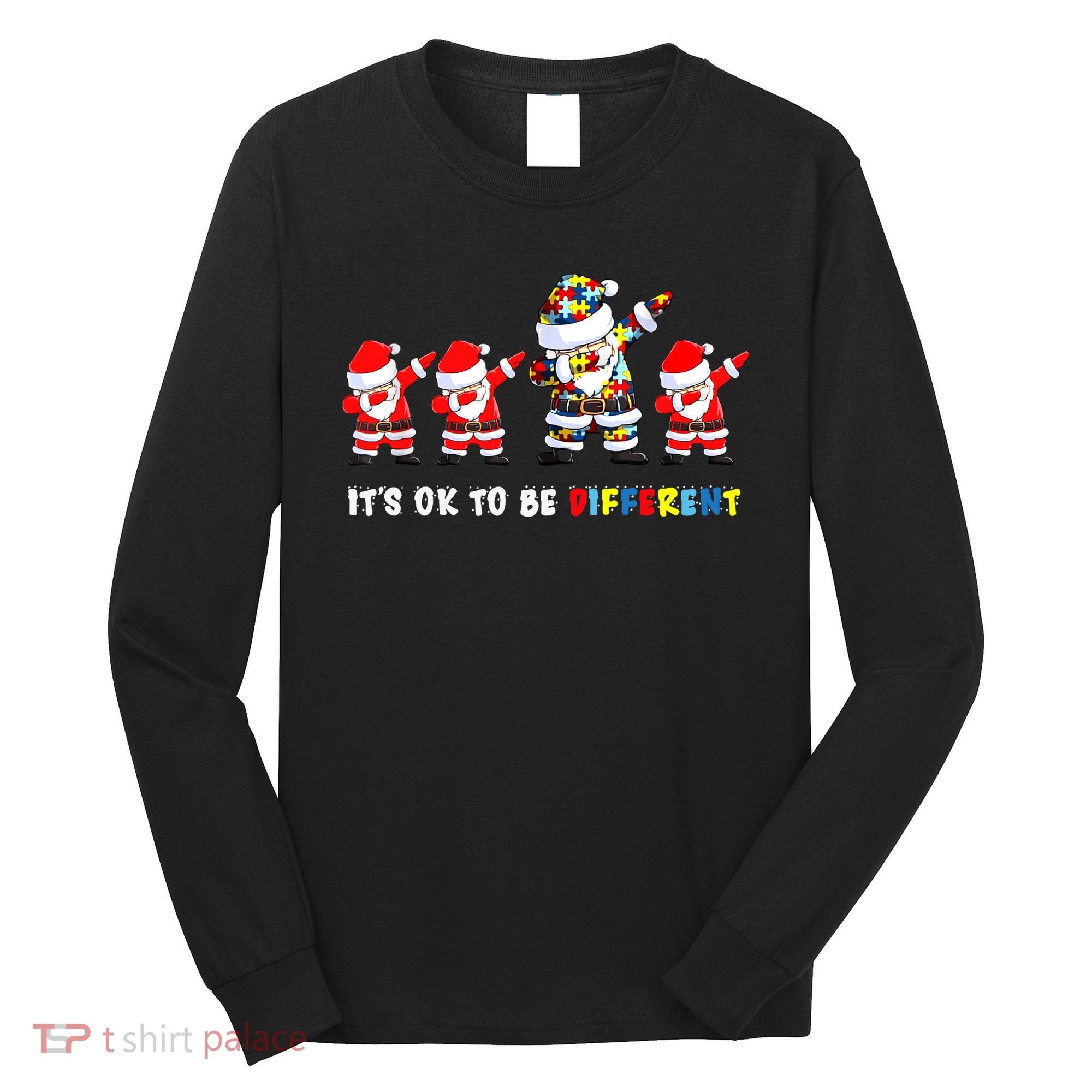 Autism Awareness Christmas It's Ok To Be Different Santa Long Sleeve Shirt