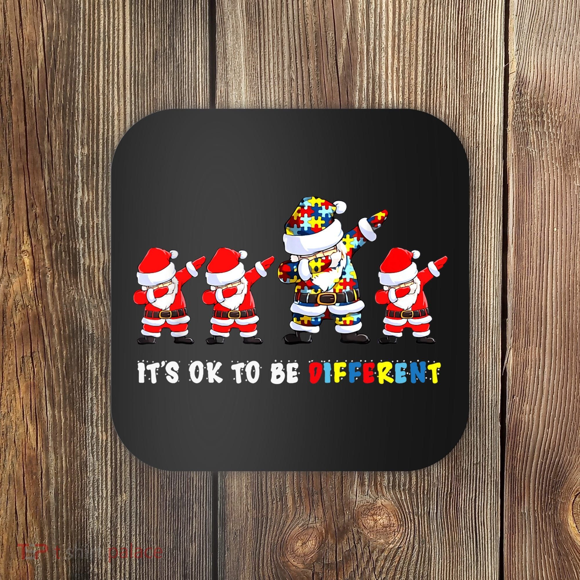 Autism Awareness Christmas It's Ok To Be Different Santa Coaster