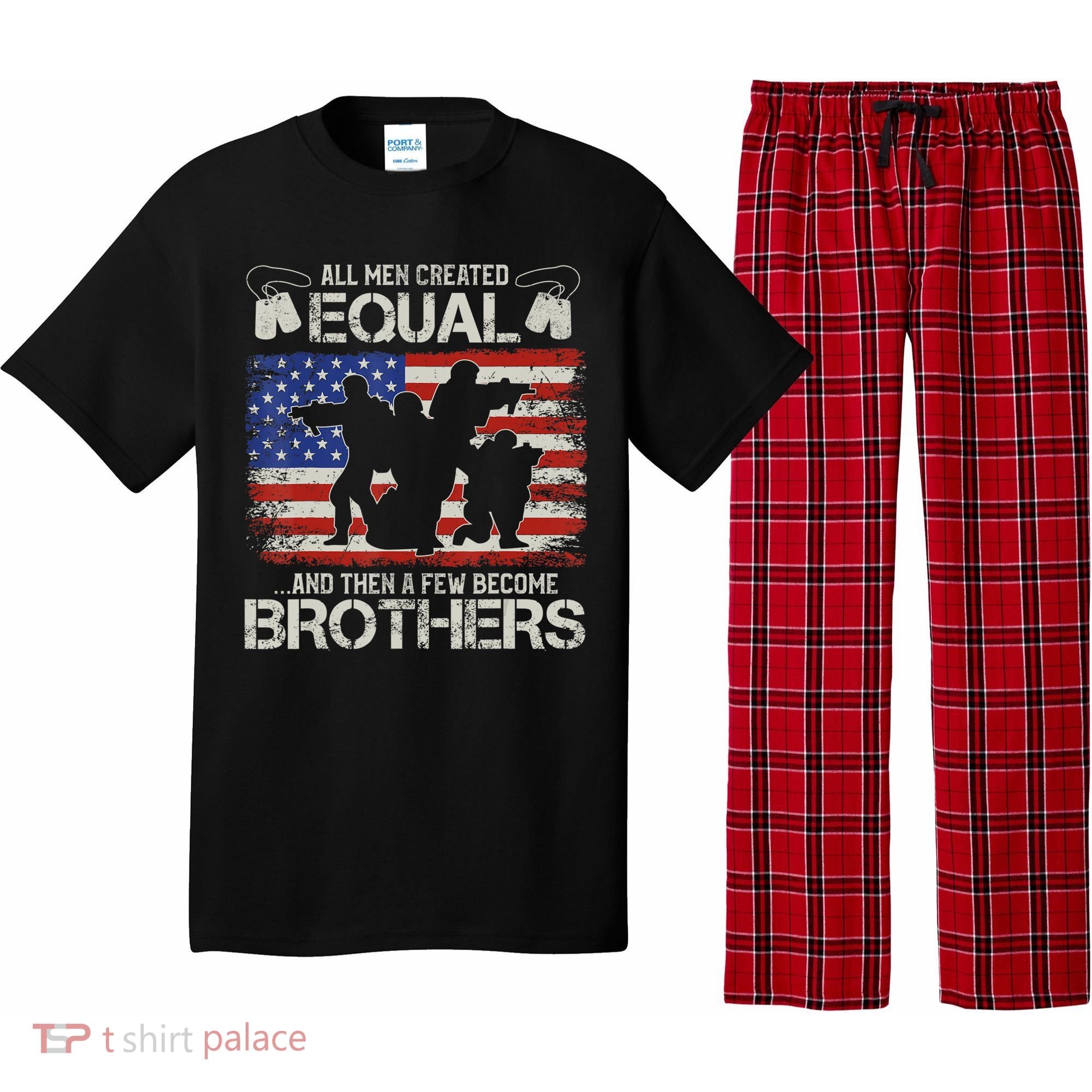 All Are Created Equal And Then Few Become Brothers Pajama Set