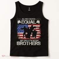 All Are Created Equal And Then Few Become Brothers Tank Top thumb 2