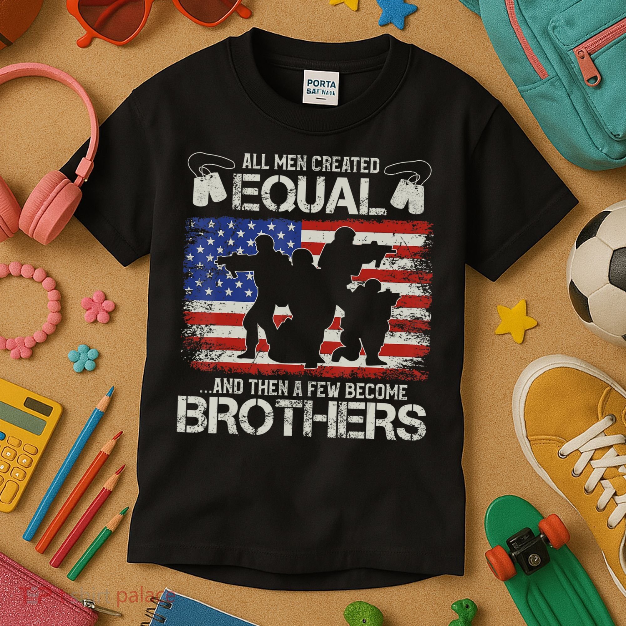 All Are Created Equal And Then Few Become Brothers Kids T-Shirt