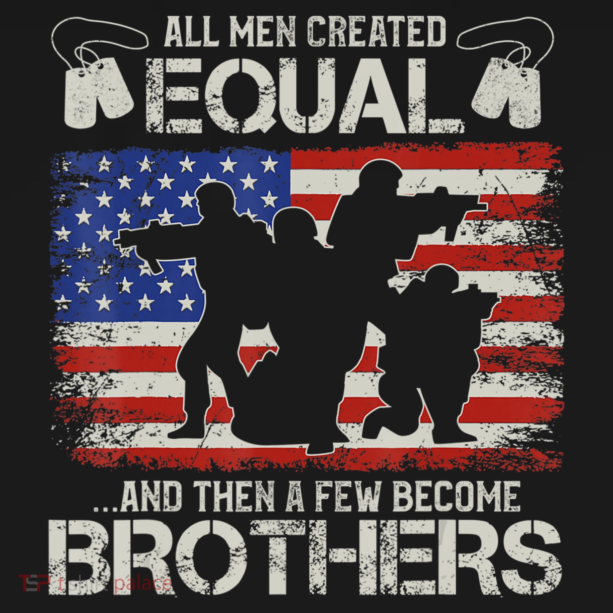 All Are Created Equal And Then Few Become Brothers Kids T-Shirt