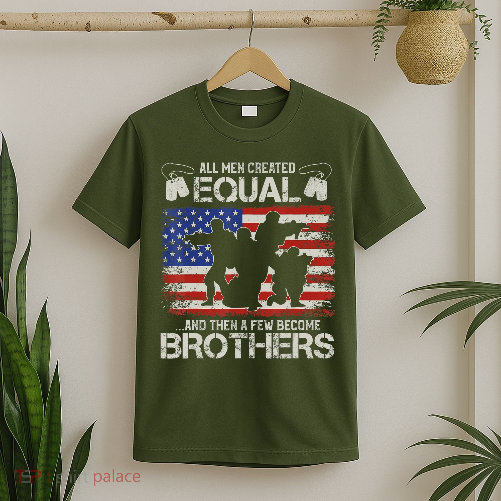 All Are Created Equal And Then Few Become Brothers T-Shirt