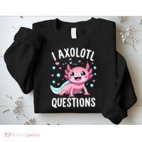 Axolotl Anime Cute Kawaii I Axolotl Questions Sweatshirt thumb 2