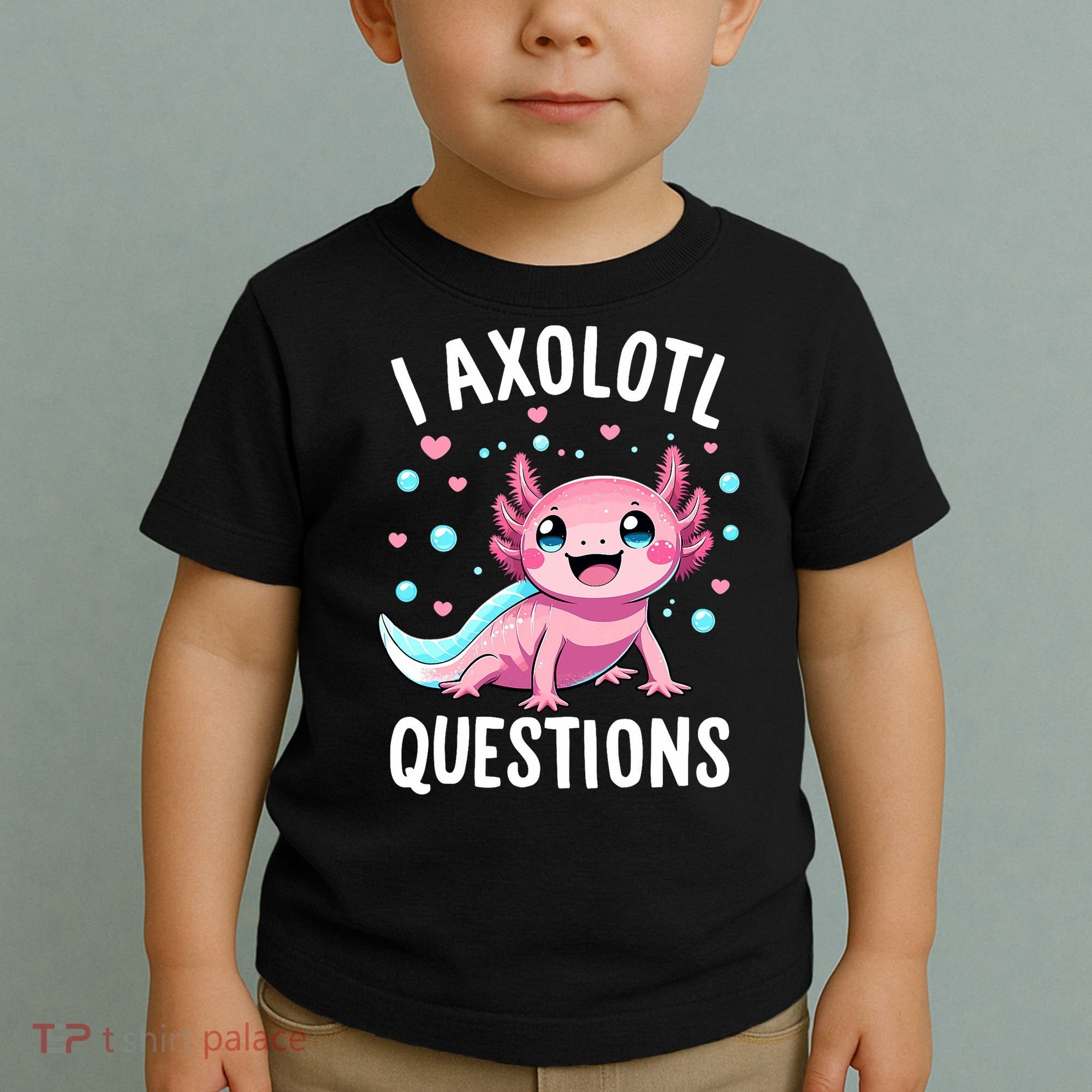 Axolotl Anime Cute Kawaii I Axolotl Questions Toddler T-Shirt