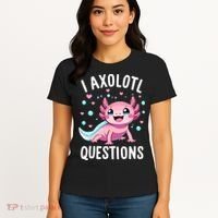 Axolotl Anime Cute Kawaii I Axolotl Questions Women's T-Shirt thumb 4