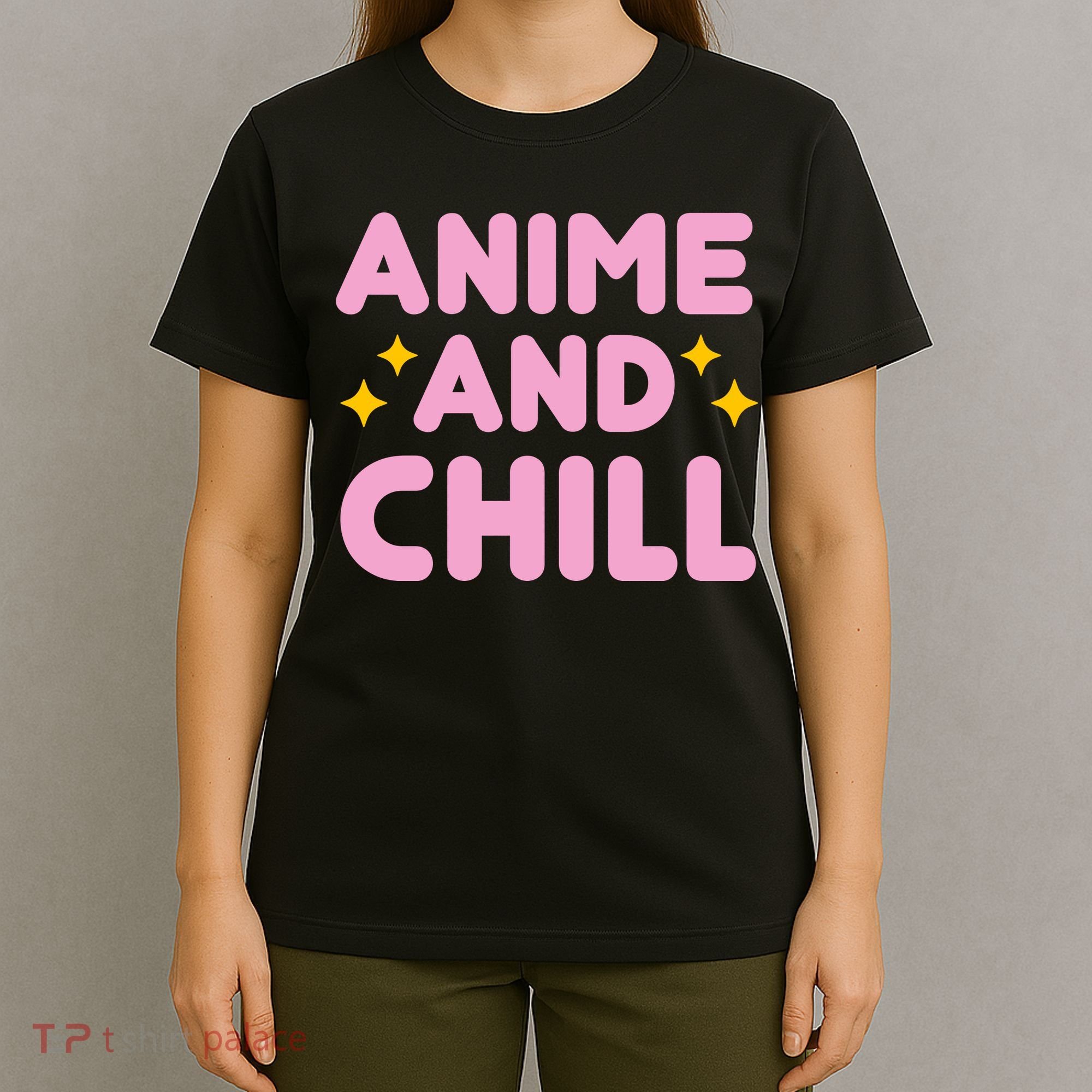 Anime And Chill T-Shirt