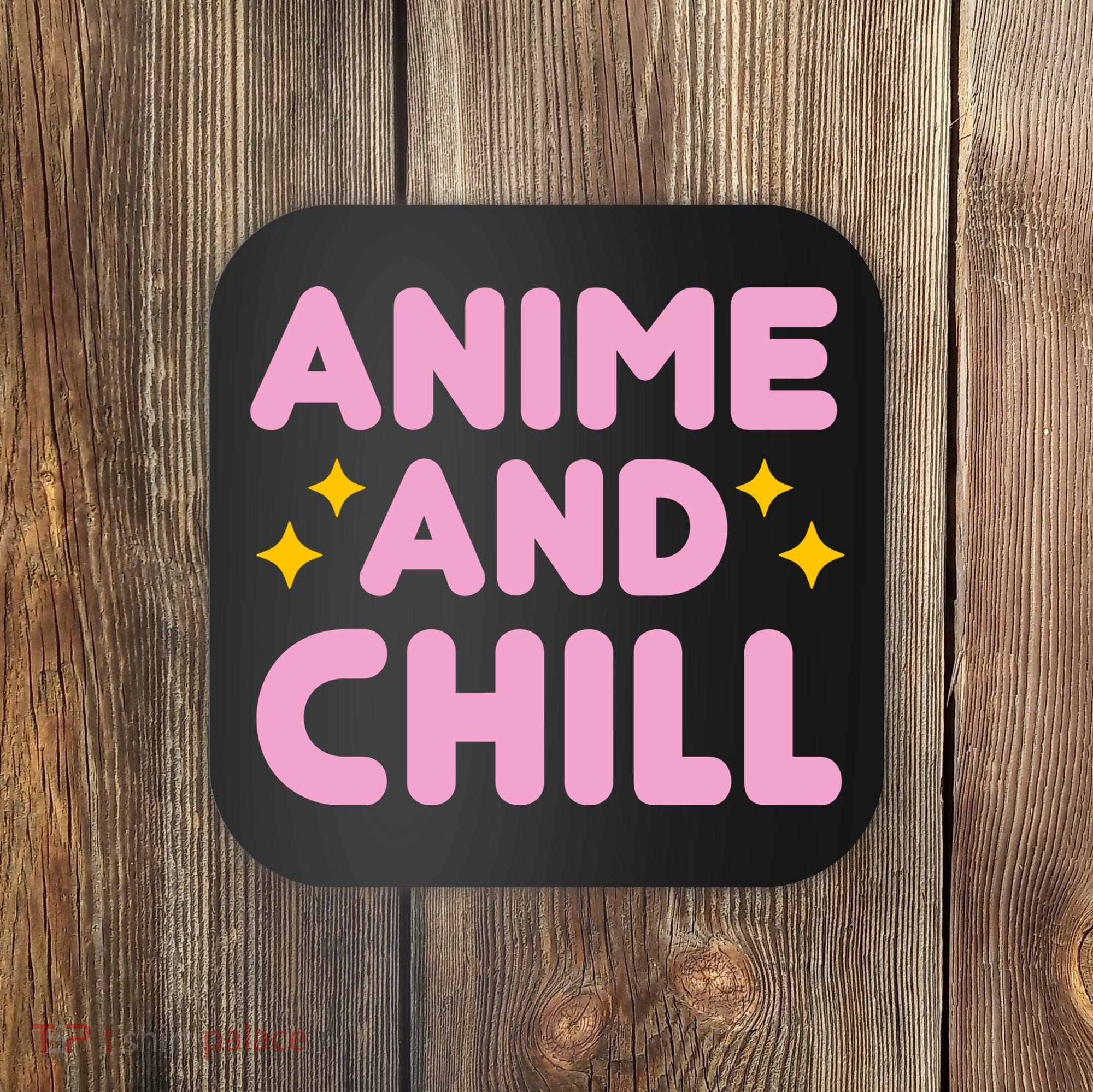 Anime And Chill Coaster