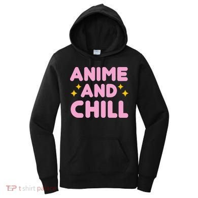 Anime And Chill Women's Hoodie