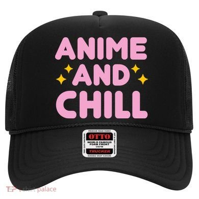 Anime And Chill Hat